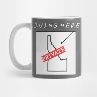 Private Idaho Mug